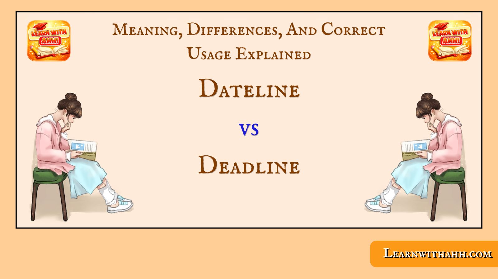 Dateline vs Deadline