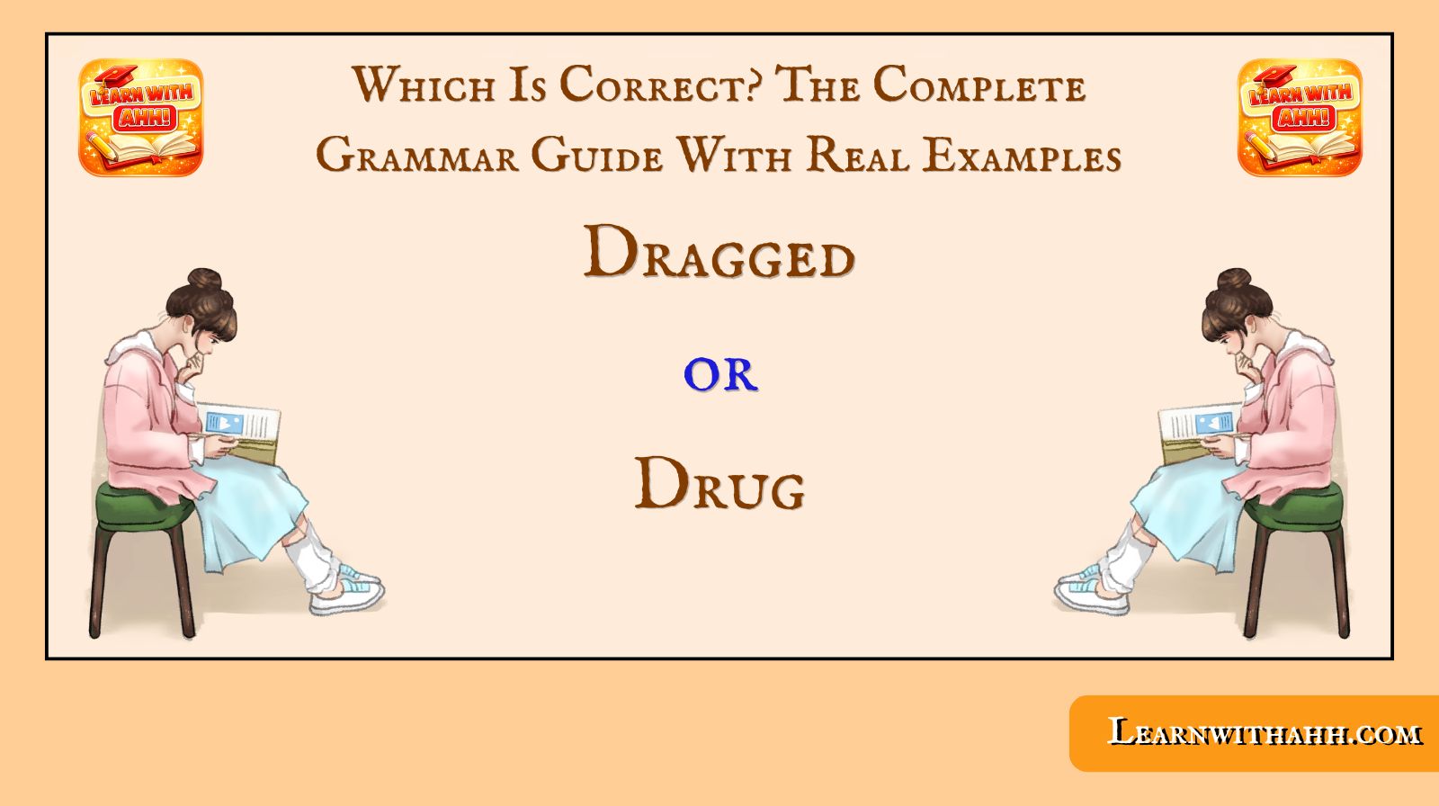 Dragged or Drug