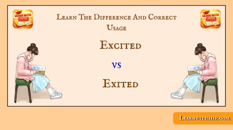 Learn The Difference And Correct Usage