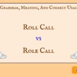 Roll Call vs Role Call