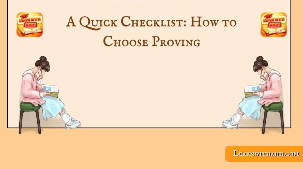 A Quick Checklist: How to Choose Proving