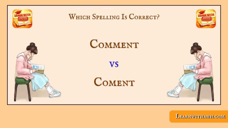 Comment vs Coment