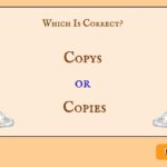 Copys or Copies