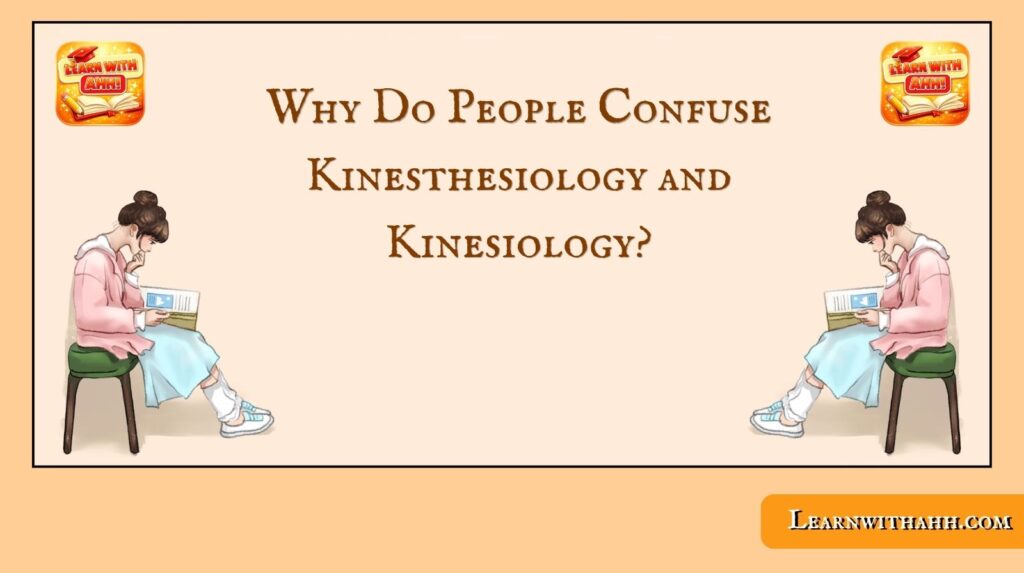 Kinesthesiology and Kinesiology