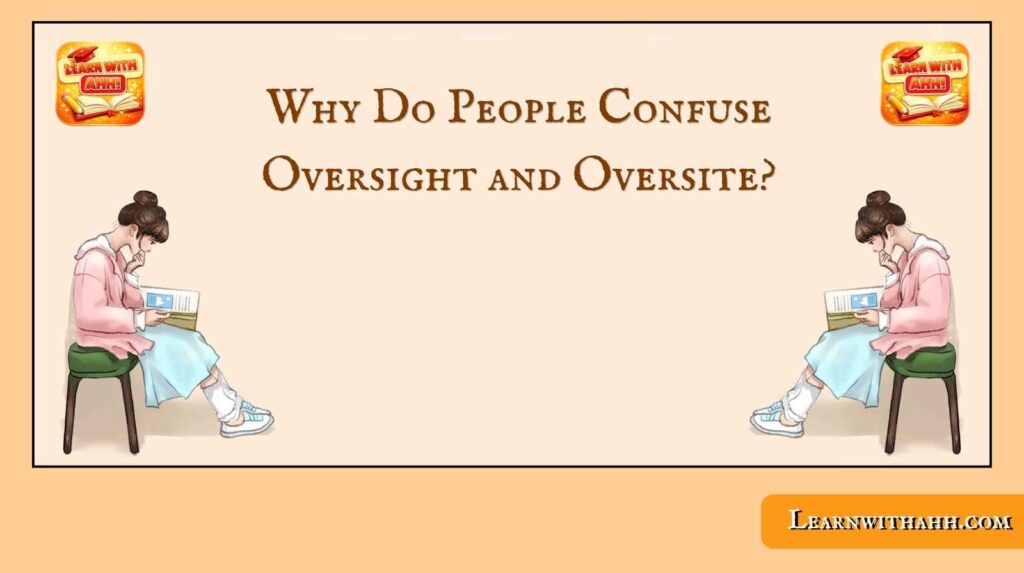 Oversight and Oversite