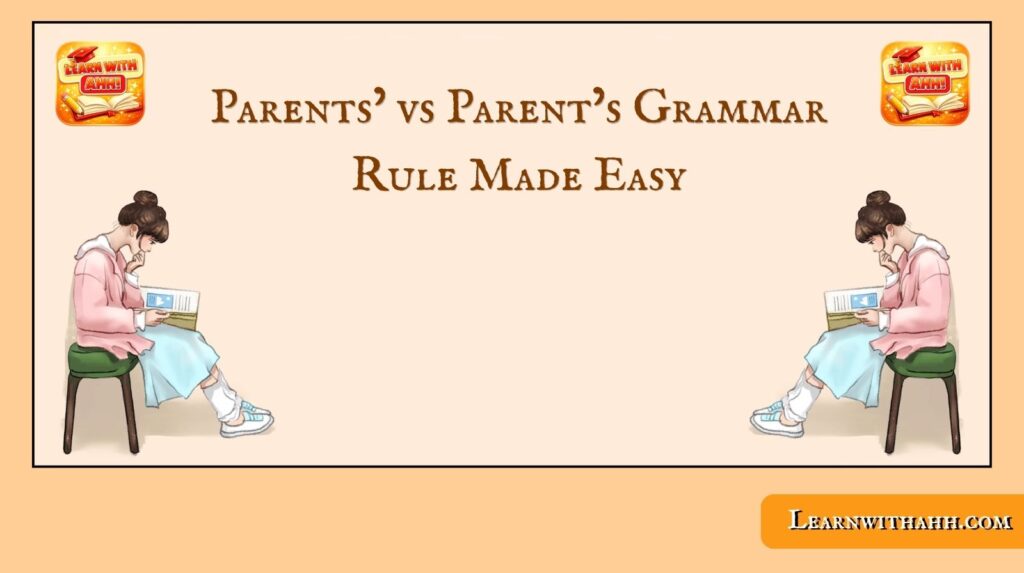 Parents’ vs Parent’s