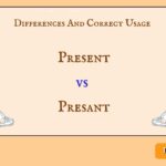 Present vs Presant