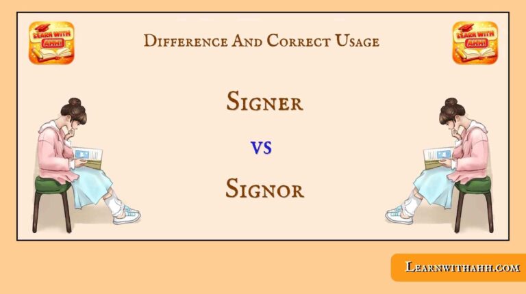 Signer vs Signor