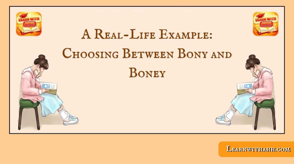 Bony and Boney