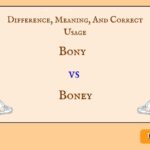 Bony vs Boney