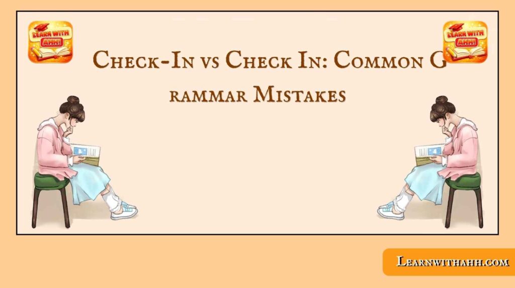 Check-In vs Check In