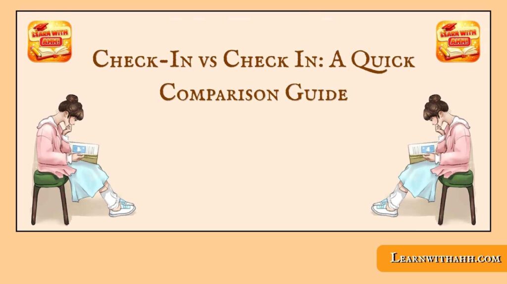 Check-In vs Check In