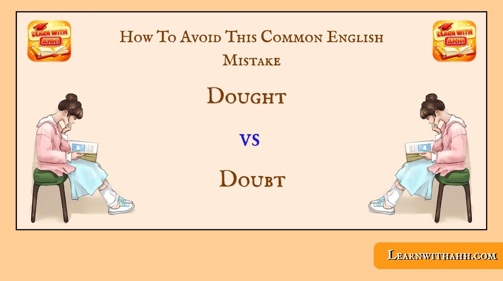 Dought vs Doubt
