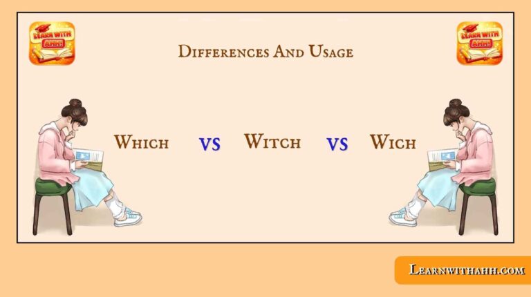 Which vs Witch vs Wich